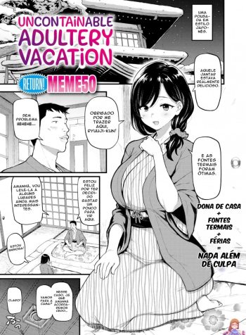 Uncontainable Adultery Vacation