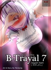 B-Trayal 7